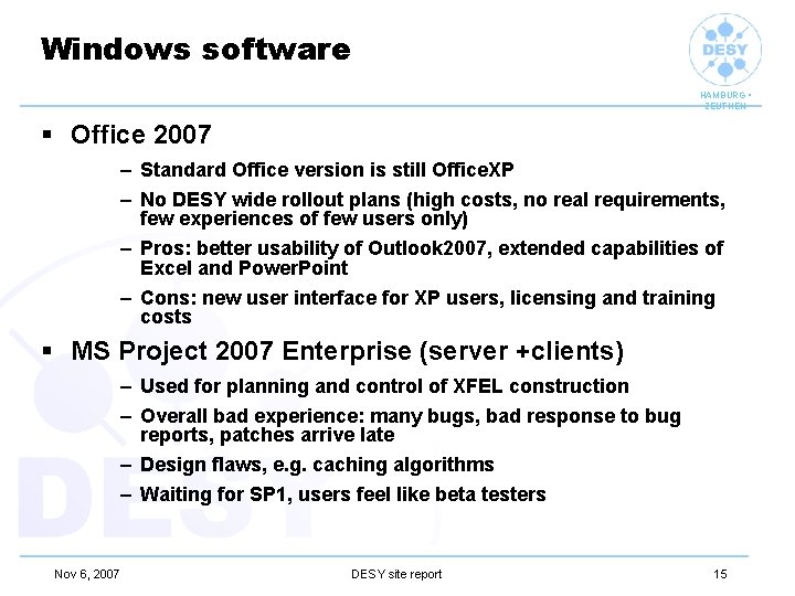 Windows software HAMBURG • ZEUTHEN § Office 2007 – Standard Office version is still