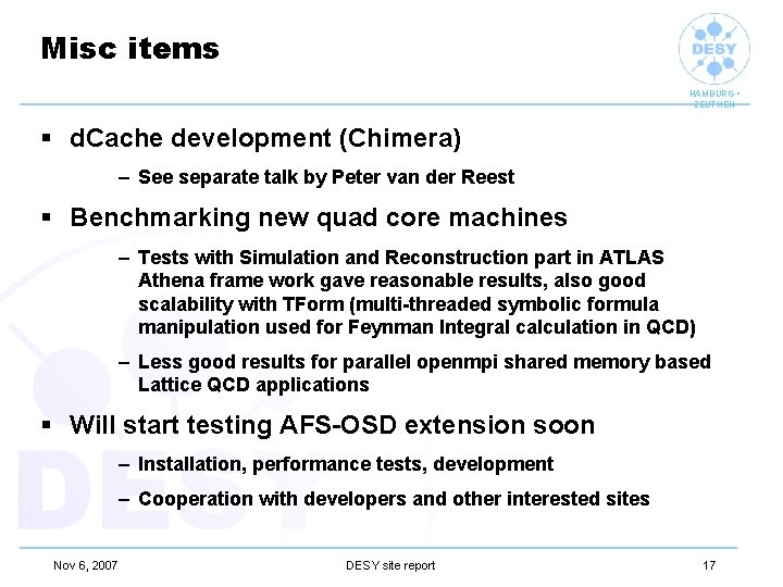 Misc items HAMBURG • ZEUTHEN § d. Cache development (Chimera) – See separate talk