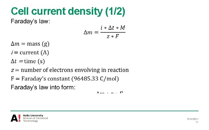 Cell current density (1/2) 13. 6. 2021 11 