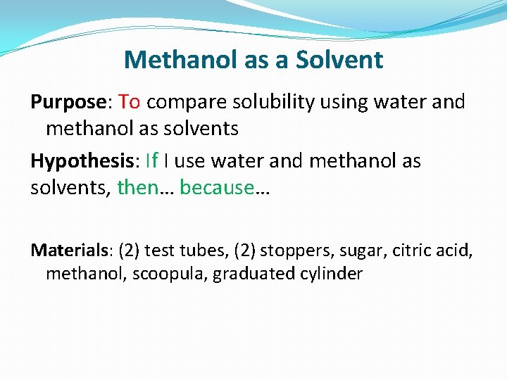 Lab 4 6 Methanol as a Solvent Due