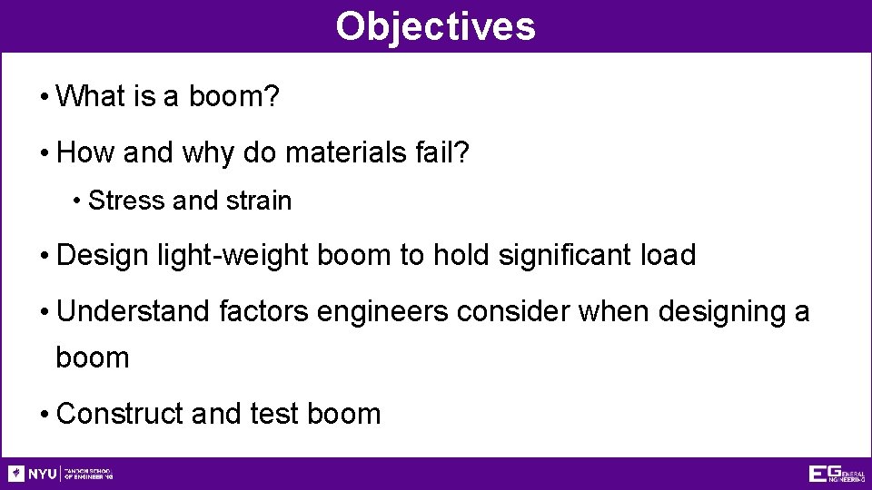 Objectives • What is a boom? • How and why do materials fail? •