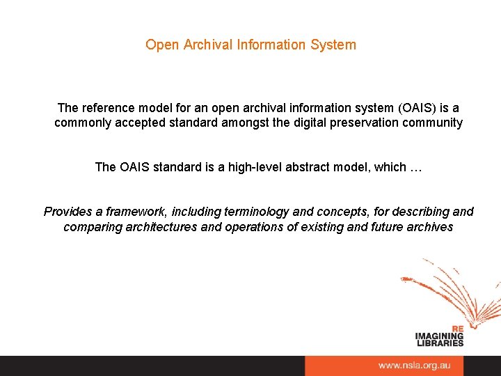Open Archival Information System The reference model for an open archival information system (OAIS)