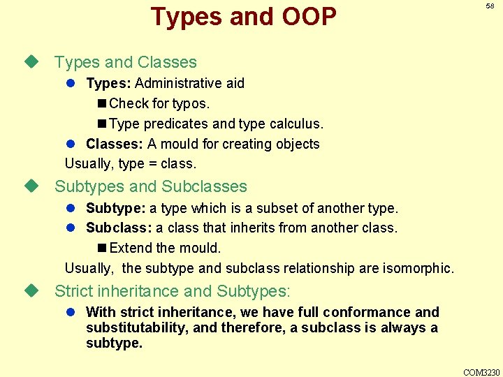 Types and OOP 58 u Types and Classes l Types: Administrative aid n Check