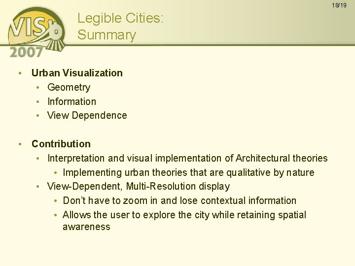 18/19 Legible Cities: Summary • Urban Visualization • Geometry • Information • View Dependence