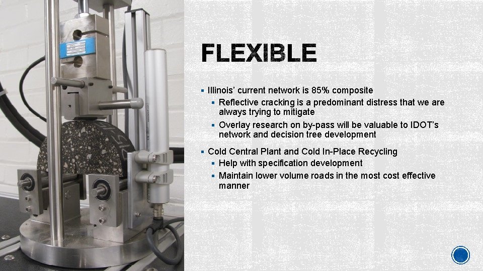 § Illinois’ current network is 85% composite § Reflective cracking is a predominant distress
