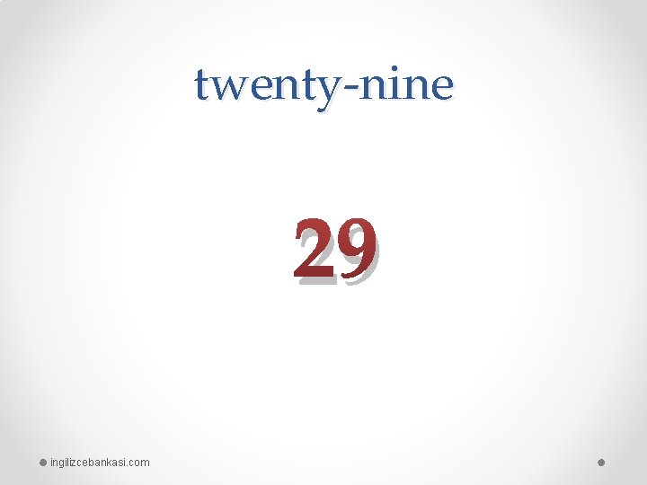 twenty-nine 29 ingilizcebankasi. com 