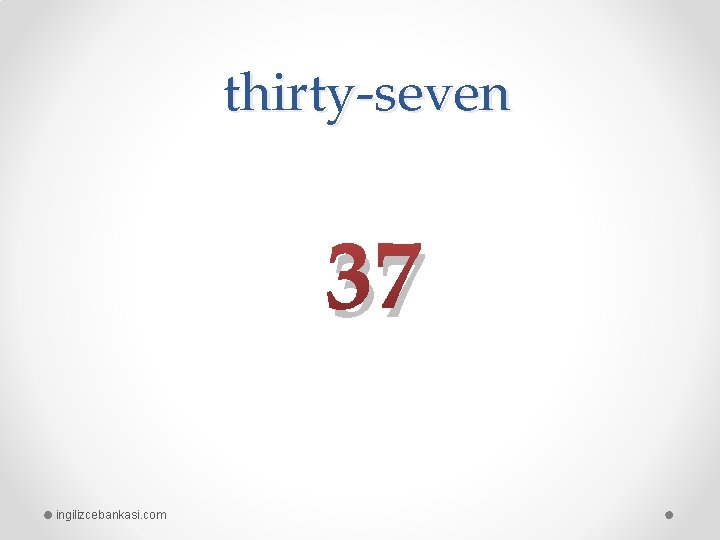thirty-seven 37 ingilizcebankasi. com 