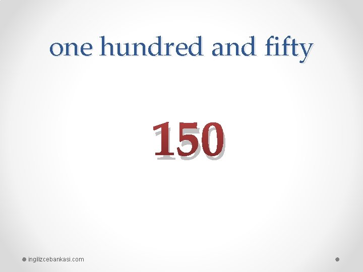 one hundred and fifty 150 ingilizcebankasi. com 