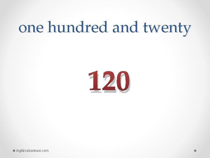 one hundred and twenty 120 ingilizcebankasi. com 