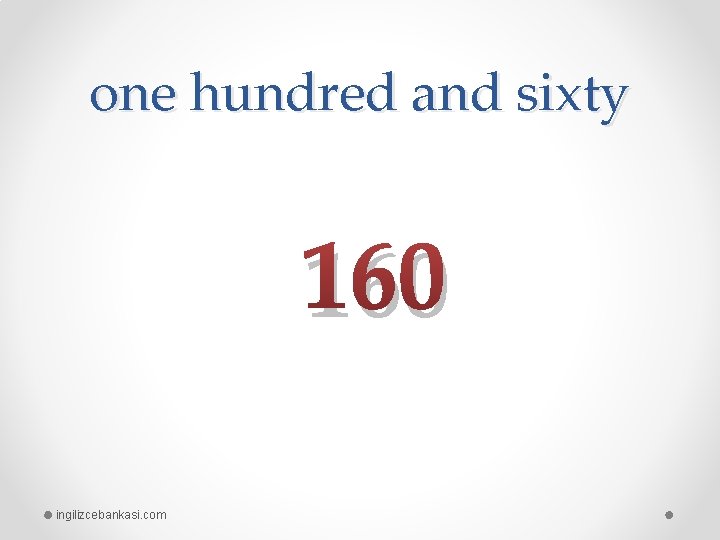one hundred and sixty 160 ingilizcebankasi. com 