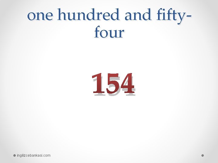one hundred and fiftyfour 154 ingilizcebankasi. com 