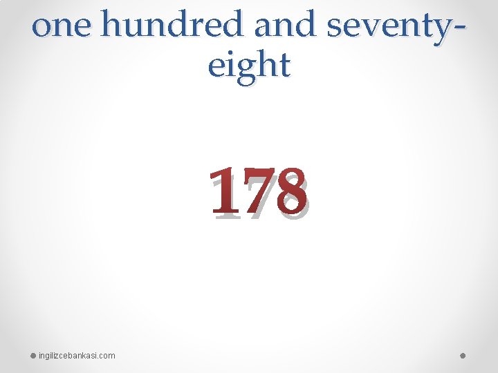 one hundred and seventyeight 178 ingilizcebankasi. com 