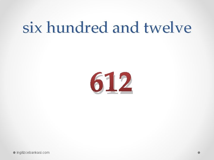 six hundred and twelve 612 ingilizcebankasi. com 