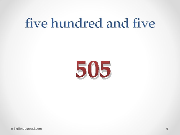 five hundred and five 505 ingilizcebankasi. com 