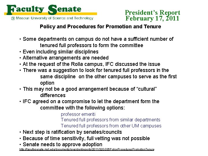 President’s Report February 17, 2011 Policy and Procedures for Promotion and Tenure • Some