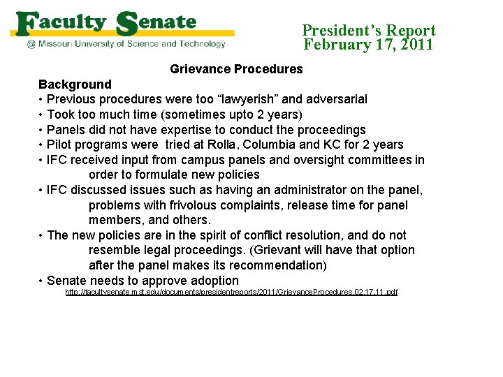 President’s Report February 17, 2011 Grievance Procedures Background • Previous procedures were too “lawyerish”