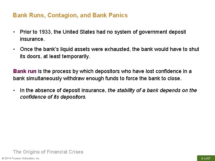 Bank Runs, Contagion, and Bank Panics • Prior to 1933, the United States had