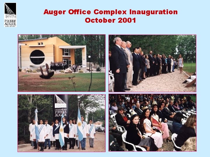 Auger Office Complex Inauguration October 2001 11 