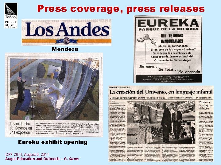 Press coverage, press releases Mendoza Eureka exhibit opening DPF 2011, August 9, 2011 Auger