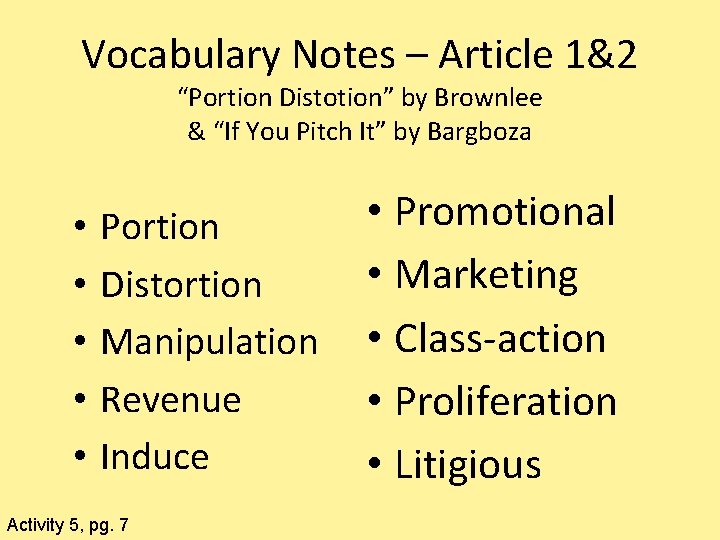 Vocabulary Notes – Article 1&2 “Portion Distotion” by Brownlee & “If You Pitch It”