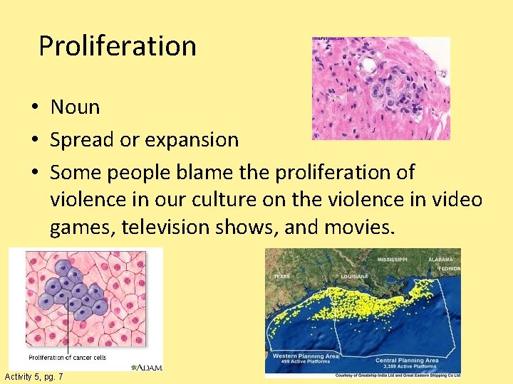 Proliferation • Noun • Spread or expansion • Some people blame the proliferation of