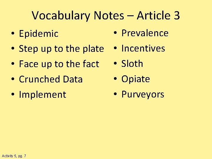 Vocabulary Notes – Article 3 • • • Epidemic Step up to the plate