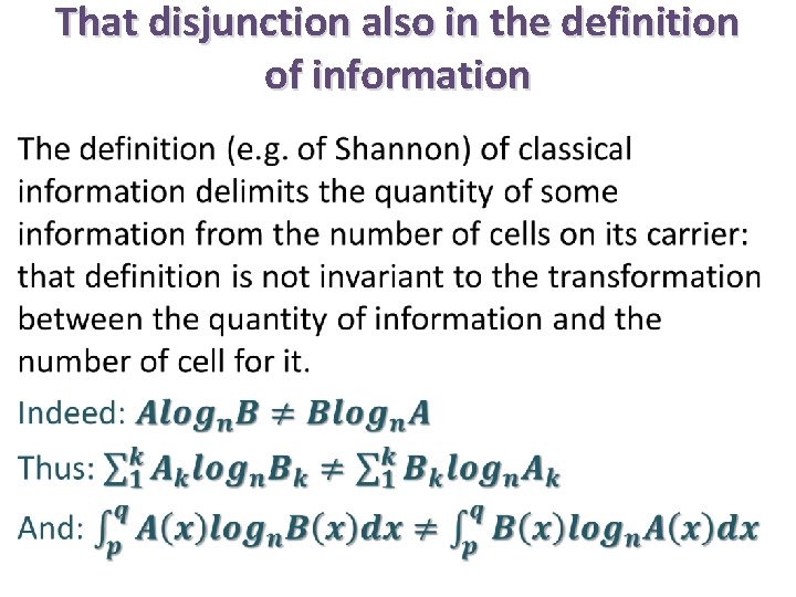 That disjunction also in the definition of information • 
