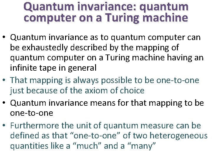Quantum invariance: quantum computer on a Turing machine • Quantum invariance as to quantum