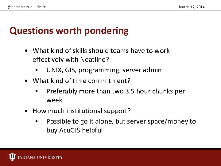 @notsosternlib | #dlbb March 12, 2014 Questions worth pondering • What kind of skills