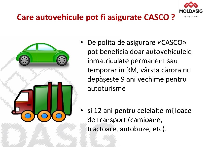 Care autovehicule pot fi asigurate CASCO ? • De poliţa de asigurare «CASCO» pot
