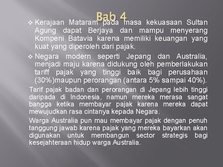 Mataram. Bab pada 4 masa kekuasaan Sultan Agung dapat Berjaya dan mampu menyerang Kompeni Mataram. Bab pada 4 masa kekuasaan Sultan Agung dapat Berjaya dan mampu menyerang Kompeni