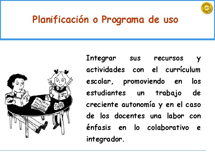 PLANIFICACIN Y EVALUACIN DE LA BIBLIOTECACRA Planificacin o