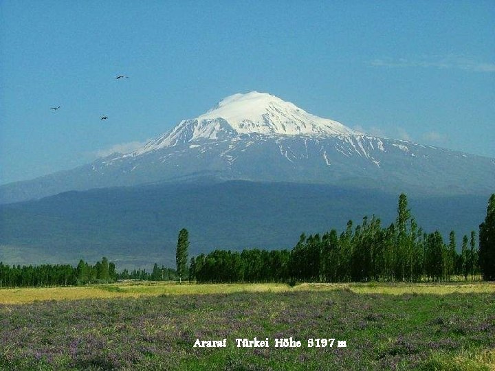 Ararat Türkei Höhe 5197 m 