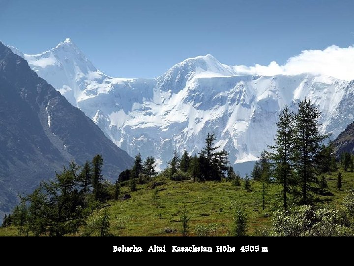 Belucha Altai Kasachstan Höhe 4505 m 