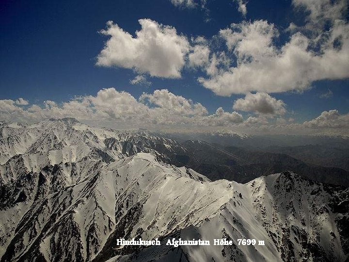 Hindukusch Afghanistan Höhe 7699 m 