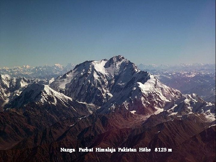 Nanga Parbat Himalaja Pakistan Höhe 8125 m 