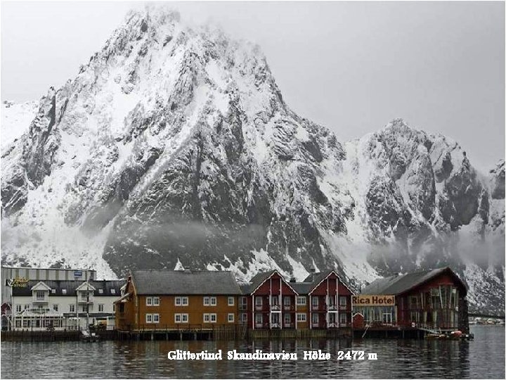 Glittertind Skandinavien Höhe 2472 m 