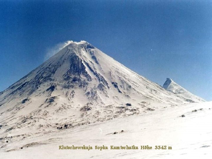 Klutschewskaja Sopka Kamtschatka Höhe 3342 m 