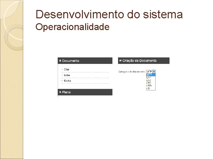 Desenvolvimento do sistema Operacionalidade 