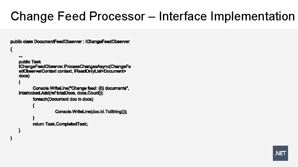 Change Feed Processor – Interface Implementation 