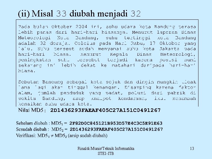 (ii) Misal 33 diubah menjadi 32 Rinaldi Munir/Teknik Informatika STEI-ITB 13 