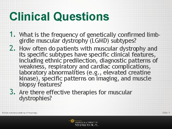 Clinical Questions 1. What is the frequency of genetically confirmed limb 2. 3. girdle