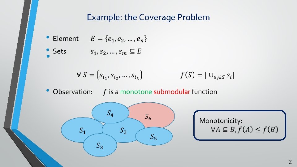 Example: the Coverage Problem • 
