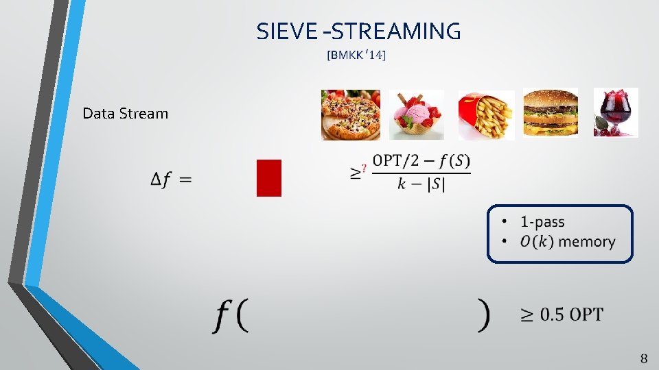 SIEVE –STREAMING Data Stream 