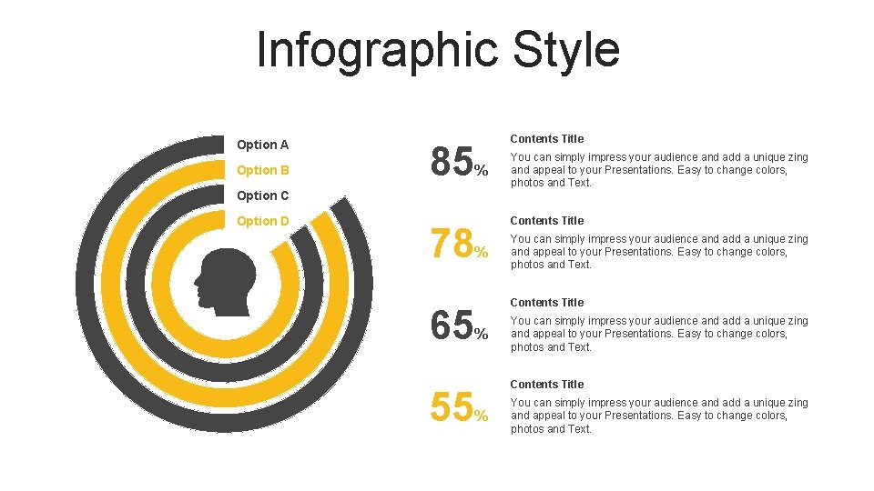 Infographic Style Option A Option B 85 Contents Title % Option C Option D