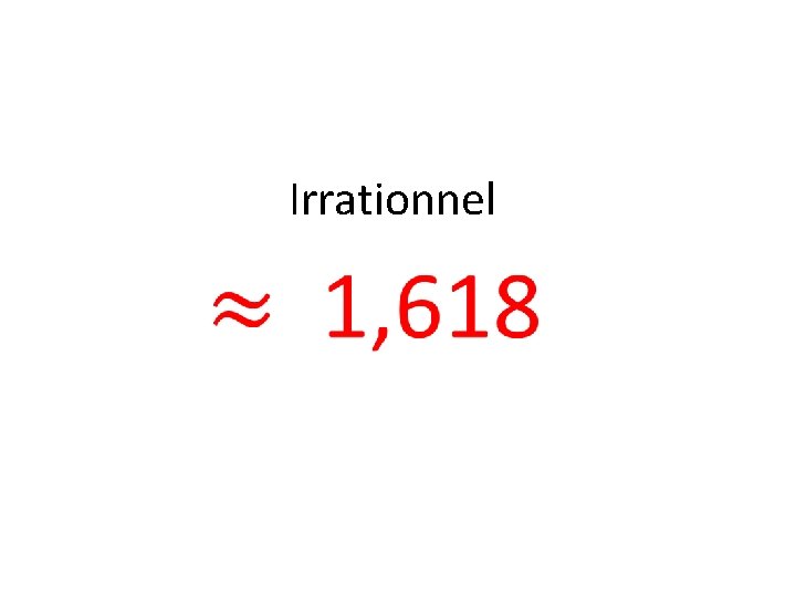 Irrationnel • 