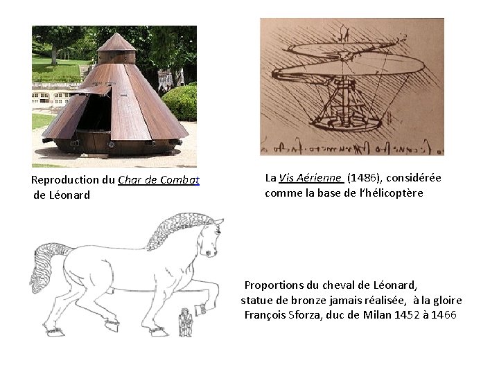 Reproduction du Char de Combat de Léonard La Vis Aérienne (1486), considérée comme la