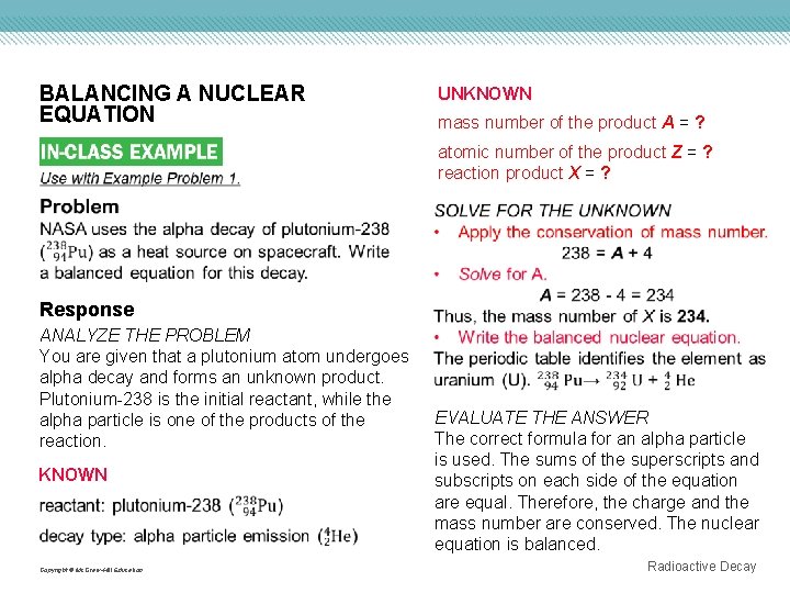 BALANCING A NUCLEAR EQUATION UNKNOWN mass number of the product A = ? atomic BALANCING A NUCLEAR EQUATION UNKNOWN mass number of the product A = ? atomic