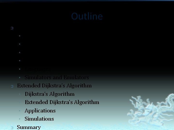 Outline � � � Software-Defined Networking (SDN) ³ Overview ³ History ³ Open. Flow