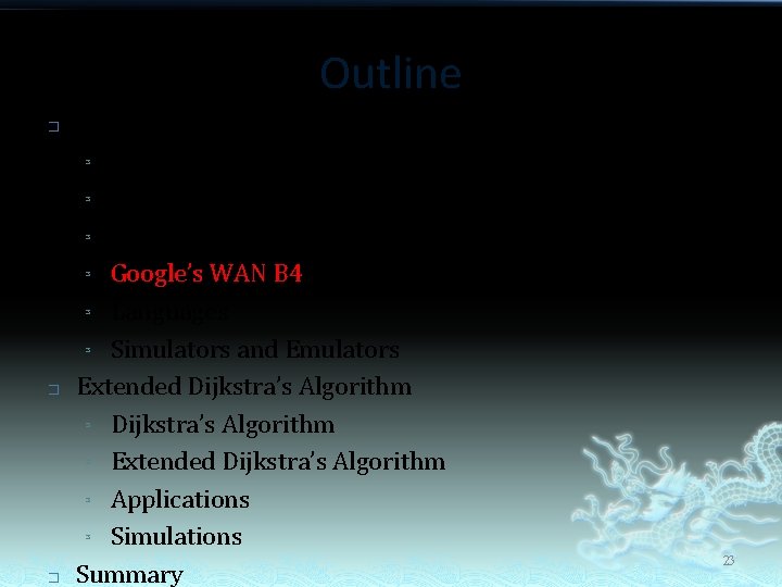 Outline � � � Software-Defined Networking (SDN) ³ Overview ³ History ³ Open. Flow